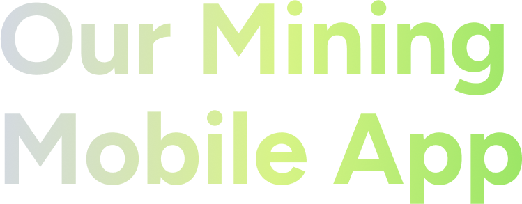 Mining Mobile App